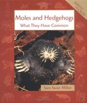 Cover of: Moles and Hedgehogs : What They Have in Common (Animals in Order)