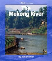 Cover of: The Mekong River by Kim Dramer