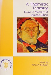 Cover of: A Thomistic tapestry: essays in memory of Etienne Gilson