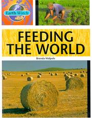 Cover of: Feeding the World (Earth Watch)