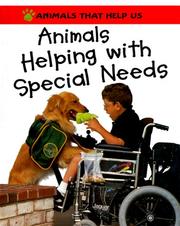 Cover of: Animals Helping With Special Needs (Animals That Help Us) by Clare Oliver, Sally Morgan