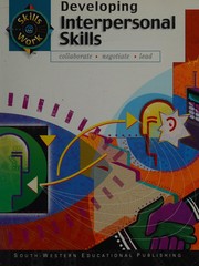 Cover of: Developing interpersonal skills