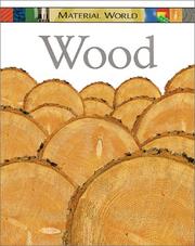 Wood (Material World) by Claire Llewellyn