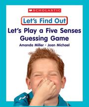 Cover of: Let's Play a Five Senses Guessing Game (Let's Find Out Early Learning Books: the Five Senses/Opposites and Position Words) by 