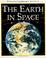 Cover of: The earth in space