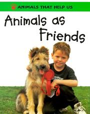 Cover of: Animals As Friends (Animals That Help Us) by Sally Morgan