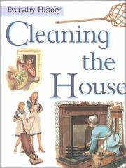 Cover of: Cleaning the House (Everyday History) by John Malam