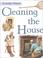 Cover of: Cleaning the House (Everyday History)