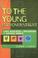 Cover of: To the Young Environmentalist