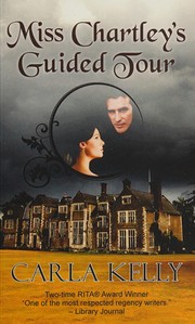 Cover of: Miss Chartley's Guided Tour by Carla Kelly