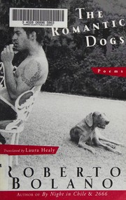 Cover of: The romantic dogs: 1980-1998