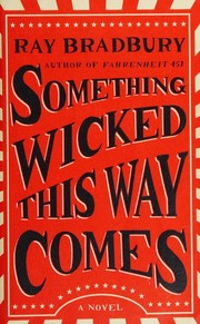 Cover of: Something Wicked This Way Comes by Ray Bradbury
