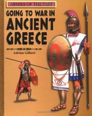 Cover of: Going to War in Ancient Greece (Armies of the Past) | Adrian Gilbert
