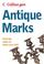 Cover of: Antique Marks (Collins Gem)