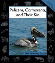 Cover of: Pelicans, Cormorants, and Their Kin (Animals in Order)