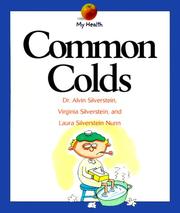 Cover of: Common Colds by Alvin Silverstein, Virginia Silverstein, Laura Silverstein Nunn