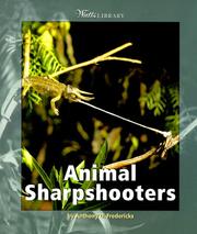 Cover of: Animal Sharpshooters (Watts Library, Animals)