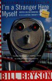 Cover of: I'm a stranger here myself by Bill Bryson