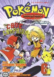 Cover of: Pokémon Adventures, Volume 6: Yellow Caballero:The Cave Campaign (Yellow Caballero Series)