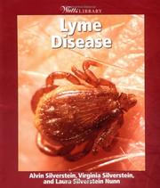 Cover of: Lyme Disease by Alvin Silverstein, Virginia B. Silverstein, Laura Silverstein Nunn