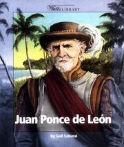 Cover of: Juan Ponce De Leon (Watts Library Exploration) by Gail Sakurai, Gail Sakurai