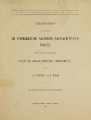 Cover of: Verzeichniss der bis jetzt im Königreiche Sachsen beobachteten Vögel by Adolf Bernhard Meyer