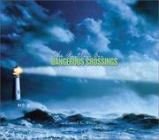 Cover of: Dangerous Crossings (The Restless Sea)