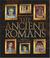 Cover of: The Ancient Romans (People of the Ancient World)