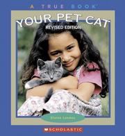 Cover of: Your Pet Cat (True Books) by Elaine Landau