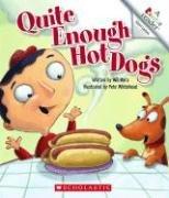 Cover of: Quite Enough Hot Dogs (Rookie Readers)