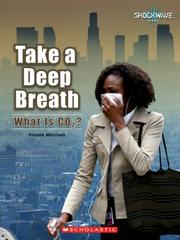 Cover of: Take a Deep Breath: What Is Co2? (Shockwave: Earth and Physical Science)