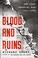 Cover of: Blood and Ruins