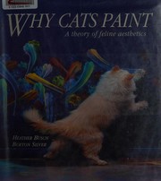 Why Cats Paint by Heather Busch, Burton Silver