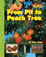 From Pit to Peach Tree by Ellen Weiss