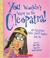 Cover of: You Wouldn't Want to Be Cleopatra!