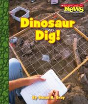 Cover of: Dinosaur Dig! by Susan Heinrichs Gray