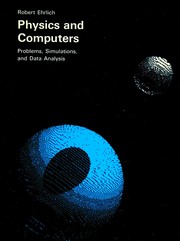 Cover of: Physics and computers: problems, simulations, and data analysis.