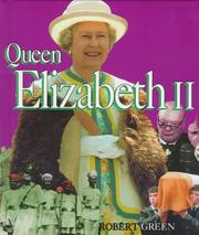 Cover of: Queen Elizabeth II by Green, Robert