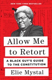 Cover of: Allow Me to Retort by Elie Mystal