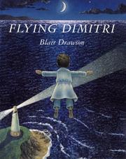 Flying Dimitri by Blair Drawson