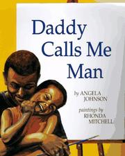 Cover of: Daddy calls me man by Angela Johnson