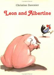 Cover of: Leon and Albertine | Christine Davenier