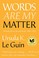 Cover of: Words are my matter