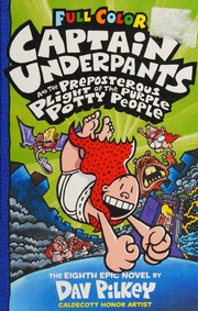 Cover of: Captain Underpants and the preposterous plight of the Purple Potty People