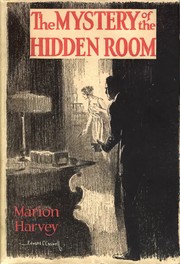 Cover of: The mystery of the hidden room by Marion Harvey