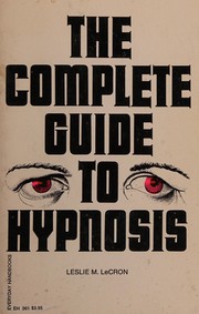 Cover of: Complete Guide to Hypnosis