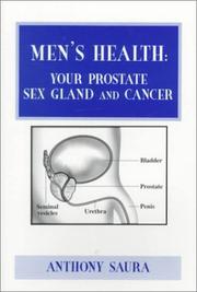 Cover of: Men's health: your prostate sex gland and cancer