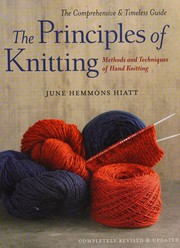 Cover of: The principles of knitting by June Hiatt