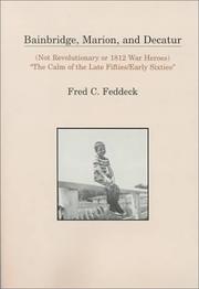 Cover of: Bainbridge, Marion, and Decatur by Fred C. Feddeck