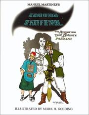 Cover of: Manuel Martínez's The dreamer who unlocked the secrets of the universe--: the adventures of Don Quixote in Miami